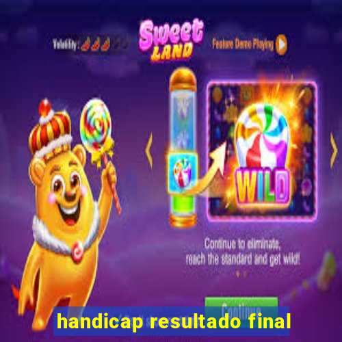 handicap resultado final